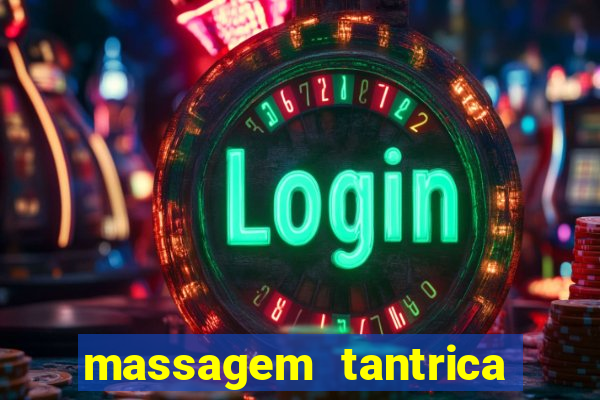 massagem tantrica cabo frio